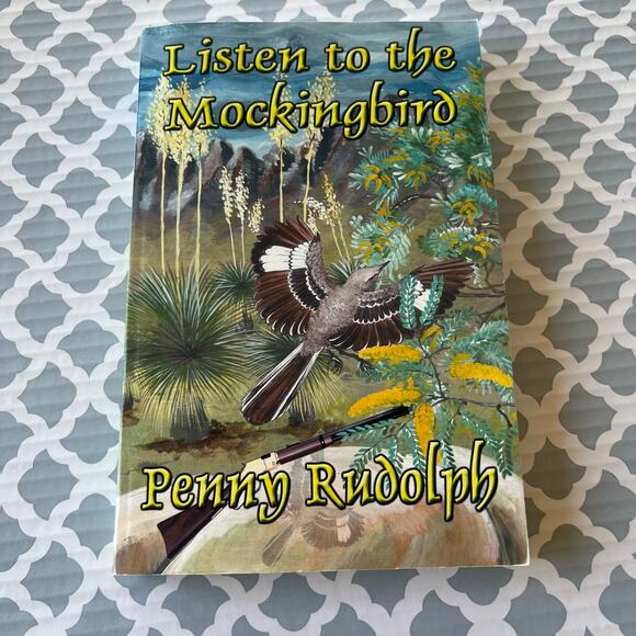 Listen to the Mockingbird by Penny Rudolph Paperback Pre-Loved - Picture 1 of 5